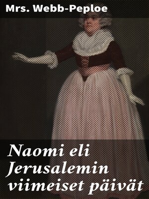 cover image of Naomi eli Jerusalemin viimeiset päivät
